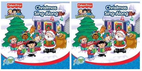 Christmas Sing-Along Fisher Price Little People Music CD Review Christmas Sing-Along Fisher Price Little People Music CD Review