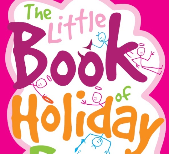 Kids Freebie: The Little Book Of Holiday Fun For Free @ Halos n Horns Kids Freebie: The Little Book Of Holiday Fun For Free @ Halos n Horns