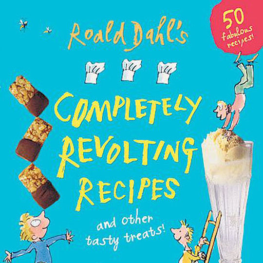 Roald Dahl's Completely Revolting Recipes &pound;2.70 @ The Book People