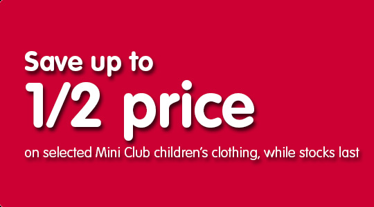 Up To Half Price On Mini Club Clothes @ Boots