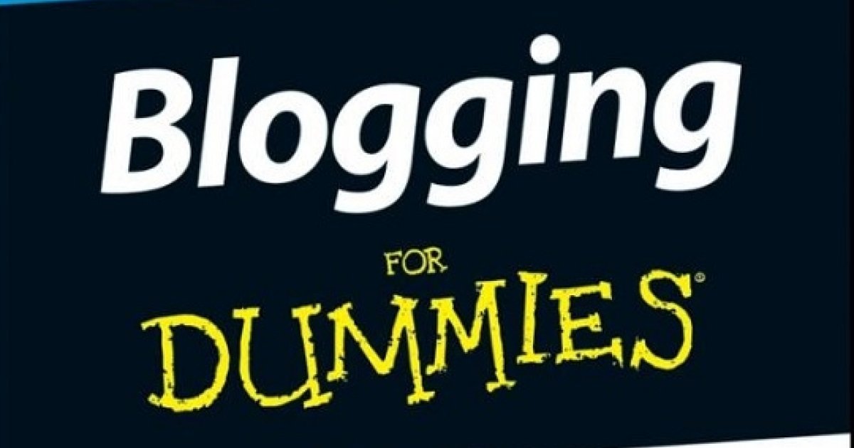 The Blogging For Dummies Review