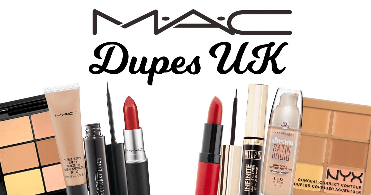 Best MAC Makeup Dupes UK