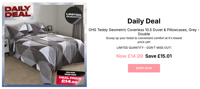 Screenshot showing OHS Teddy Geometric Coverless 10.5 Double Duvet & Pillowcases Grey for £14.99 at Online Home Shop