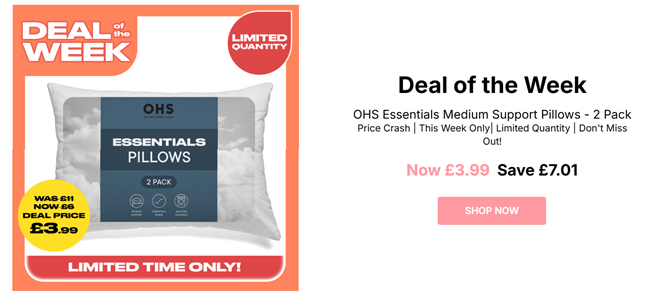 Screenshot showing Deal Of The Week: OHS Essentials Medium Support Pillows 2 Pack for £3.99 at Online Home Shop